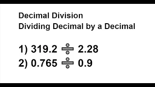 How to Divide  Decimal Numbers / Dividing Decimal by a Decimal / Decimal Division