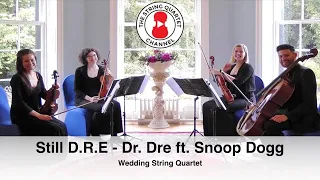 Still D.R.E (Dr. Dre ft. Snoop Doggy Dogg) Wedding String Quartet