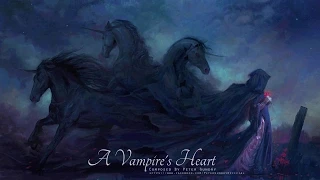 Dark Vampire Music - A Vampire's Heart ( Emotional Cello )