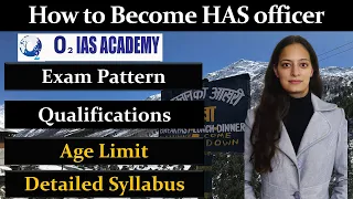 HAS Officer कैसे बने ? HAS Exam Pattern | HAS Updated Syllabus | Age Limit for Ex Serviceman in HAS