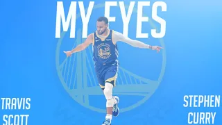 Stephen Curry NBA MIX - My Eyes (Travis Scott)