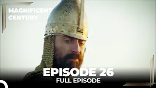 Magnificent Century Episode 26 | English Subtitle