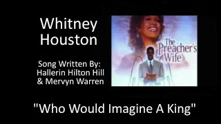 Whitney Houston - Who Would Imagine a King (with Choir)