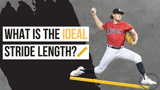 What is The Ideal Stride Length? | Pitching Tips