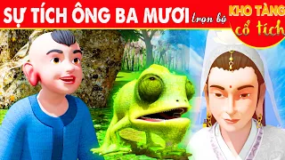 SỰ TÍCH ÔNG BA MƯƠI Trọn Bộ | Kho Tàng Phim Cổ Tích 3D | Cổ Tích Việt Nam Mới Nhất | THVL Hoạt Hình