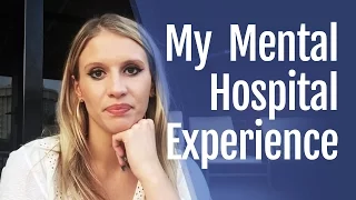 My Mental Hospital Experience