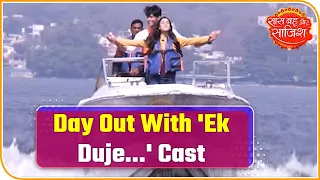 Day Out With Star Cast Of Ek Duje Ke Vaaste 2 In Bhopal | Saas Bahu Aur Saazish