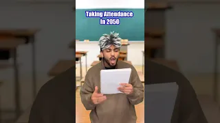 Taking Attendance in 2050…😭😂 pt2 #comedy #viral