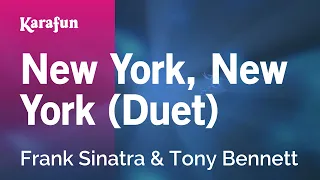 New York, New York (duet) - Frank Sinatra & Tony Bennett | Karaoke Version | KaraFun