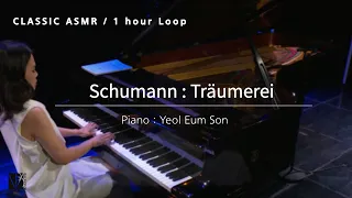 Schumann:Träumerei 1hour loop/Yeol Eum Son/손열음 트로이메라이 1시간 연속재생/