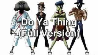 Gorillaz - Do Ya Thing (Full Version) feat. James Murphy & Andre 3000 + Download