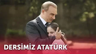 Dersimiz Atatürk | Full Film