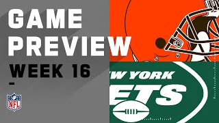 Cleveland Browns vs. New York Jets | NFL Week 16 Game Preview