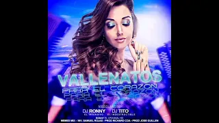 🔥🇻🇪 VALLENATOS PARA EL CORAZÓN ❤️ DJ RONNY DUO CON DJ TITO 💯💯 #vallenato #2023