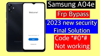 Samsung a04e frp bypass *#0*# not working solution | Samsung a04e unlock google lock