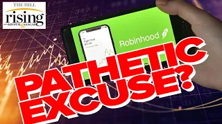 Krystal and Saagar: Robinhood CEO EMBARRASSES Himself With Pathetic Excuse For Shutting Down Trading