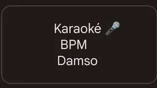 Karaoké 🎤 BPM - Damso