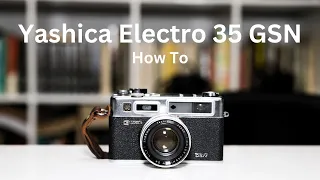 How to Use a Yashica Electro 35 Film Camera