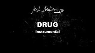 Lost Initiative - Drug (Instrumental)