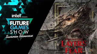 Layers of Fear Launch Trailer - Future Games Show Summer Showcase 2023