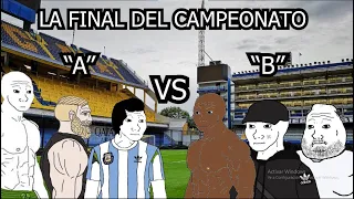 LA FINAL DEL CAMPEONATO "EL A VS EL B"