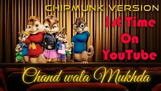 Chand Wala Mukhda Song |  Makeup Wala Mukhda | Official Viral Video | Chipmunk Version