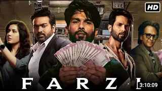 FARZI - Official Full Movie | Raj & DK | Shahid, Sethupathi, Kay Kay, Raashii |