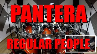 PANTERA - Regular people (conceit) - drum cover (HD)