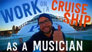 Tips for musicians to work on CRUISE SHIPS