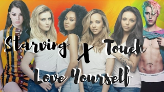 Touch X Love Yourself X Starving - Little Mix vs. Justin Bieber vs. Hailee Steinfeld