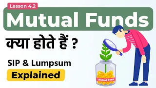 What Are Mutual Funds? SIP & Lumpsum Investing in Mutual Funds Explained in Hindi