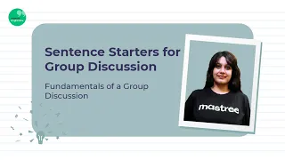 Sentence Starters for Group Discussion | Fundamentals of a Group Discussion| Career Advice | Mastree