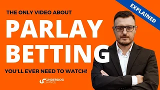 What You Need To Know About Parlay Betting | Explained in 5 minutes!