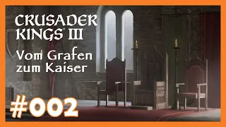 Crusader Kings 3 👑 Wir machen es uns bequem - 002 👑 [Deutsch]