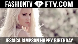 Jessica Simpson Happy Birthday | FTV.com