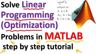 Solve Linear Programming (Optimization) Problems in MATLAB - Step by Step Tutorial