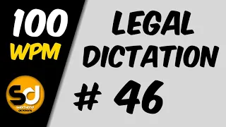 # 46 | 100 wpm | Legal Dictation | Shorthand Dictations