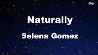 Naturally Selena Gomez & The Scene -  Karaoke 【With Guide Melody】 Instrumental