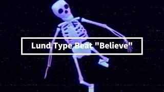 [FREE] Lund Type Beat "Believe"