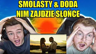 HER VOICE IS INSANE!! SMOLASTY & DODA - NIM ZAJDZIE SŁOŃCE - ENGLISH AND POLISH REACTION