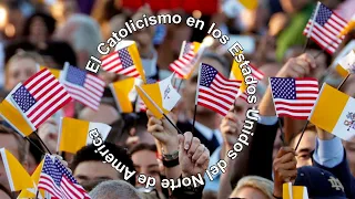 El catolicismo en los Estados Unidos del Norte de América | TC186