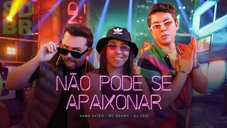 Não pode se apaixonar - Xand Avião, Mc Danny, DJ Ivis | Áudio 8D