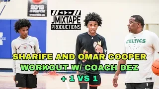 SHARIFE COOPER AND OMAR COOPER WORKOUT W/ COACH DEZ + 1 VS 1