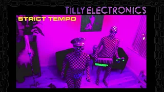 Tilly Electronics - Strict Tempo 01.07.2021 (Coldwave, Synthwave, Minimal Wave, NDW, Synth-pop)