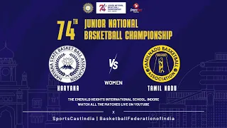 KO-31 | Haryana Vs Tamil Nadu | Women | 74th Junior National Basketball Championship