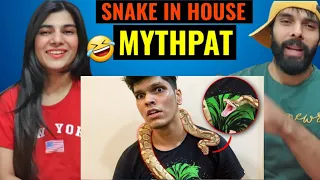 MYTHPAT - i found a SNAKE in my house!!! 🤣😱| Mythpat Reaction Video