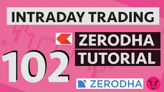 Intraday Trading 102 - Zerodha Kite Tutorial | How to buy & Sell in Hindi | Trading Basics