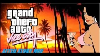 Grand Theft Auto: Vice City Mod (After Story Mod) - Миссия #2