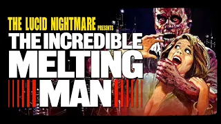 The Lucid Nightmare - The Incredible Melting Man Review