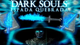 eu tentei zerar Dark Souls com a Espada Quebrada (e achei fácil)